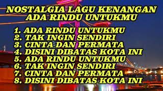 Download lagu NOSTALGIA MEMORIAL SONG THERE IS LONGING FOR YOU mp3 Download lagu NOSTALGIA MEMORIAL SONG THERE IS LONGING FOR YOU mp3