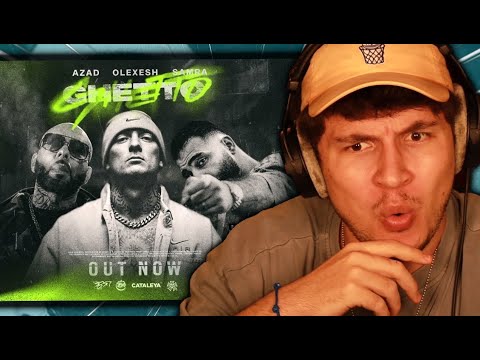 DAS ist DEUTSCHRAP🔥!!!...Reaktion : Olexesh x Samra x Azad - GHETTO (prod. von Raymatic)