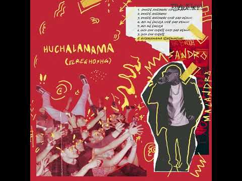 Húchalamama (Visualizer) - Sandro Malandro