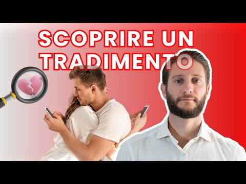 Come scoprire un tradimento