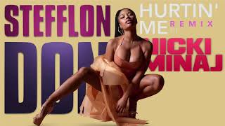 Stefflon Don, Nicki Minaj - Hurtin&#39; Me (Remix)