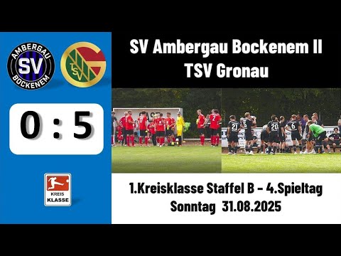 SV Ambergau Bockenem - TSV Gronau  0 : 5  ( 0 : 1 )   4. Spieltag - 31.08.2025