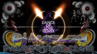 Download lagu DANCE OF LOVE REMIX || DJ MARLON REMIX mp3