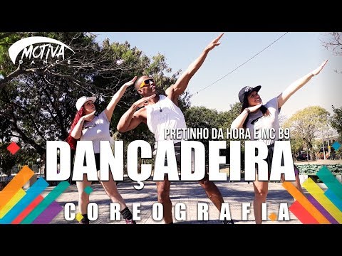 Dançadeira Remix - Pretinho da Hora e MC B9 | Motiva Dance (Coreografia)