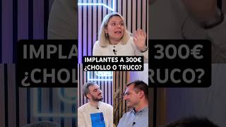 Implantes dentales por 300€: ¿chollo o truco?