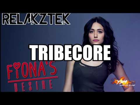 Relakztek - Fiona's Desire [TRIBECORE]