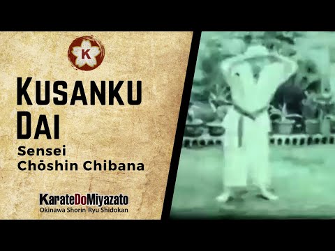 Sensei Chōshin Chibana | Kata Kusanku Dai - KarateDoMiyazato