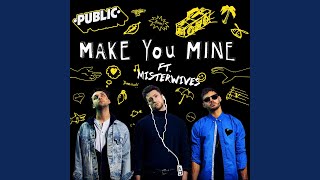 Make You Mine Make You Mine