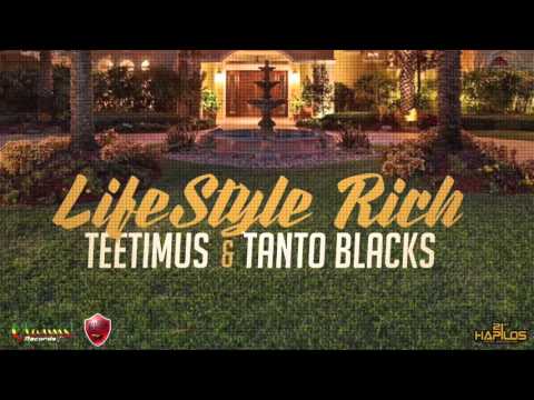 Teetimus ft. Tanto Blacks - Lifestyle Rich - May 2016