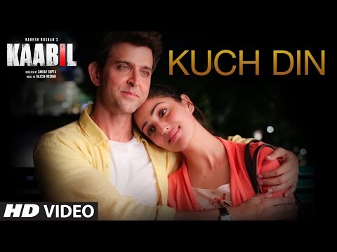 Kuch Din Video Song | Kaabil | Hrithik Roshan, Yami Gautam | Jubin Nautiyal | T-Series