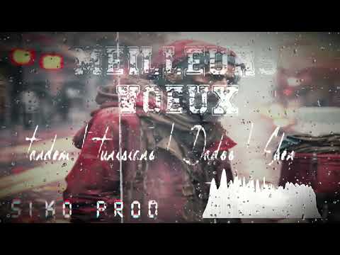 Meilleurs Vœux ft Tendem - Dadoo - Eden -Tunisiano