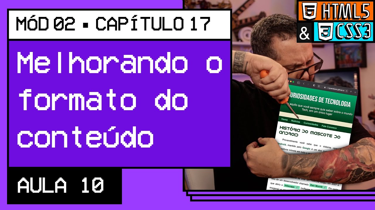 Melhorando o formato do conteúdo - @Curso em Vídeo HTML5 e CSS3