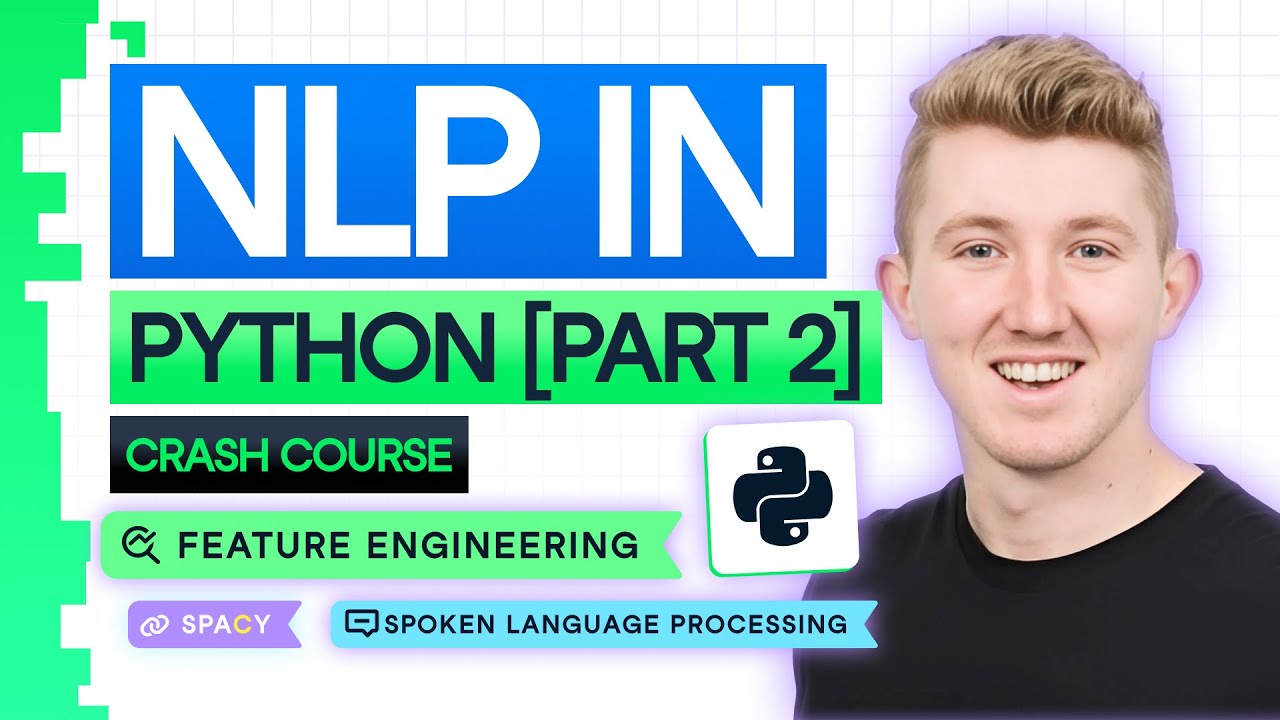 NLP in Python Crash Course Part #2: spaCy, Spoken Language Processing & Feature Engineering