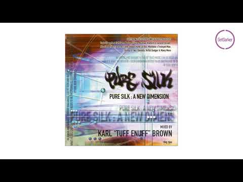 Pure Silk - A New Dimension - Mixed by Karl Tuff Enuff Brown [CD 2]
