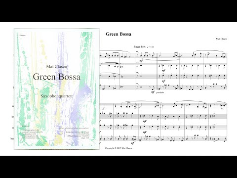 Bossa Nova for Saxophone Quartet "Green Bossa" Score Video