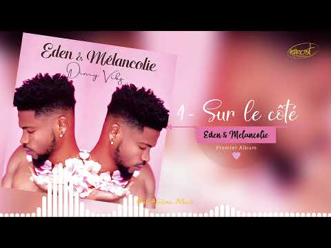 Dimy Vibz - Sur le côté (Eden & Mélancolie, Track 4)