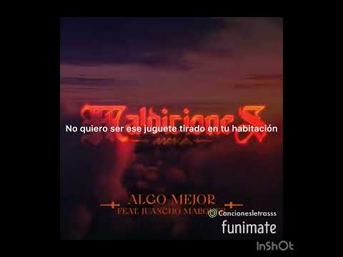 Algo mejor Maka (letra)