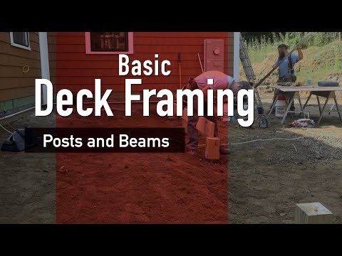 Basic Deck Framing: Posts and Beams