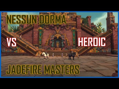 Nessun Dorma Vs Jadefire Masters- Hc Mode
