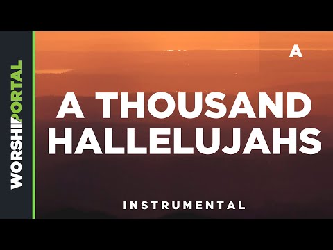 A Thousand Hallelujahs - Male Key - A - Instrumental