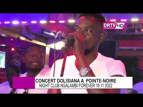 CONCERT DOLISIANA A POINTE NOIRE 18 11 2022