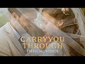 Carry You Through Official Video Christian Wedding Song