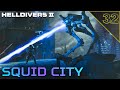 Squid City Liberation Helldivers 2 Co Op 32 Leviathan Madness Illuminate Mega Cities