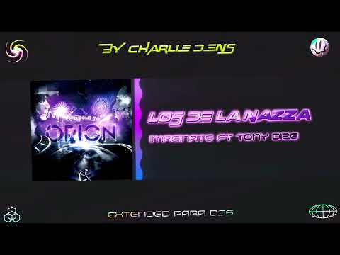 Los De La Nazza - Imaginate FT Tony Dize (Extended Charlie Dens)