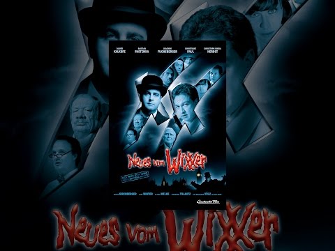 Neues vom Wixxer