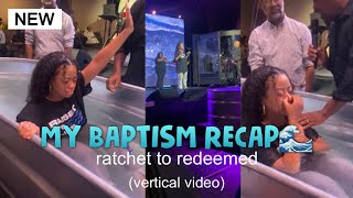 My Baptism Recap at my MEGA CHURCH!📱