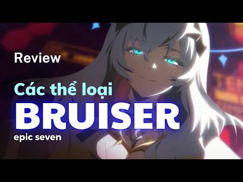 Review các thể loại team Bruiser - Epic Seven #epicseven #e7