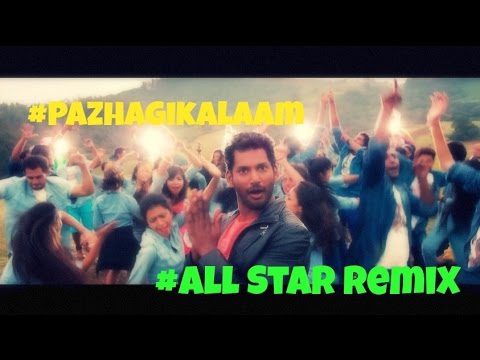 Pazhagikalaam - Aambala Song ( All Star Remix )