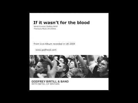 Thumbnail for If It Wasn't For the Blood video