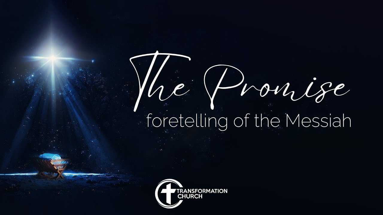The Promise: foretelling of the Messiah - Isaiah 9:1-7