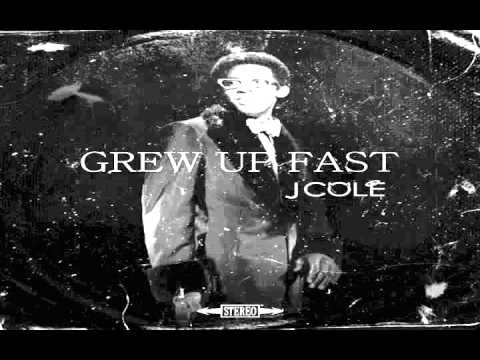J.Cole - Grew Up Fast