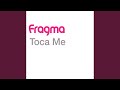Toca Me (Clubmix)