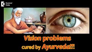 Can Short sight or Long sight be cured by Ayurveda? - Dr. Prajwal Narayan