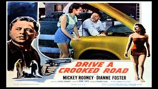 Drive A Crooked Road - 1954