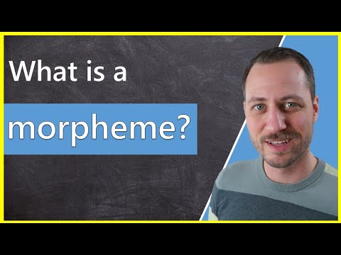 What are morphemes? Free, bound, lexical and grammatical morpheme