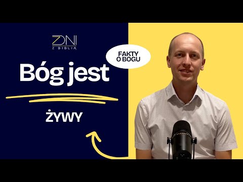 7 dni z Biblią #374 Bóg jest żywy