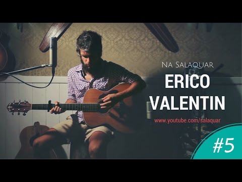 Que Sigamos Caminhando, Eduardo - Erico Valentin | SalaQuar