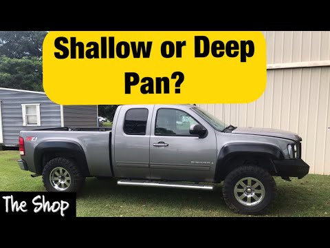 Shallow or Deep Trans Oil pan?? Chevy/GMC 1500 z71 2007-2011