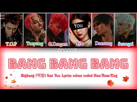 Karaoke BIGBANG (빅방)- 'Bang Bang Bang' [you as a 6 member] (Lyrics colour coded)