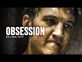 OBSESSION Best Motivational Speech