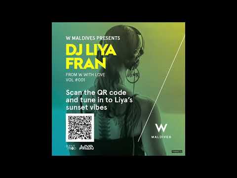 DJ LIYA FRAN - FROM W WITH LOVE #01