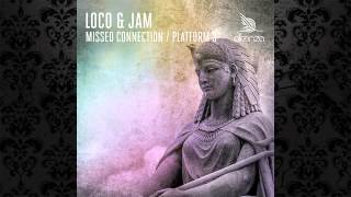 Loco & Jam - Missed Connection (Original Mix) [ALLEANZA]