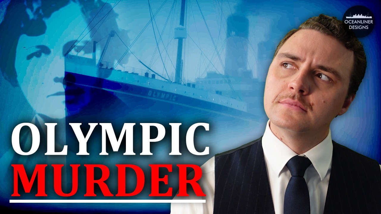 Did RMS Olympic Conceal A Murder?