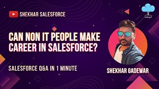 Can Non-IT People Make their Career In Salesforce?