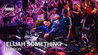 Elijah Something | Boiler Room London: Beeyou Records