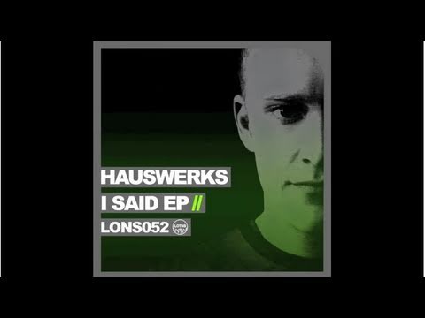 Hauswerks 'Out Of Your Mind' (Original Club Mix)